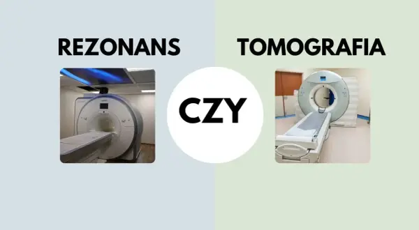 Rezonans magnetyczny i tomografia komputerowa – dwa badania obrazowe. Które wybrać?