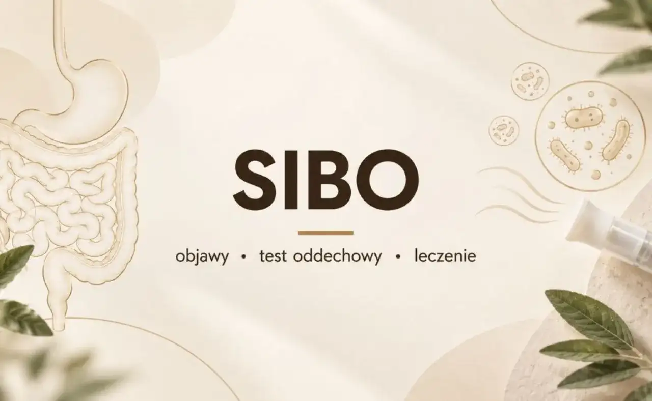 SIBO - objawy, test oddechowy i leczenie przyczyny